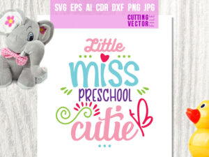 Little Miss Preschool Cutie – SVG, DXF, PNG, JPG, Eps, Ai, Cdr